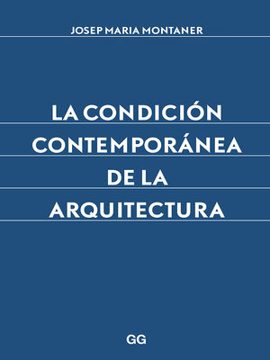 cover image of La condición contemporánea de la arquitectura